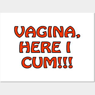 Vagina, Here I Come!!! Posters and Art